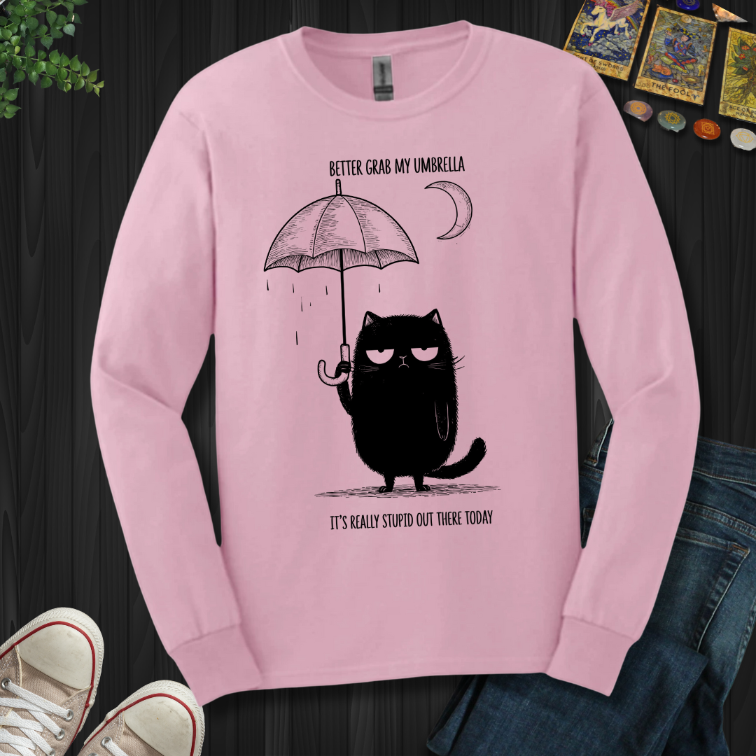 Better Grab My Umbrella Long Sleeve Tee