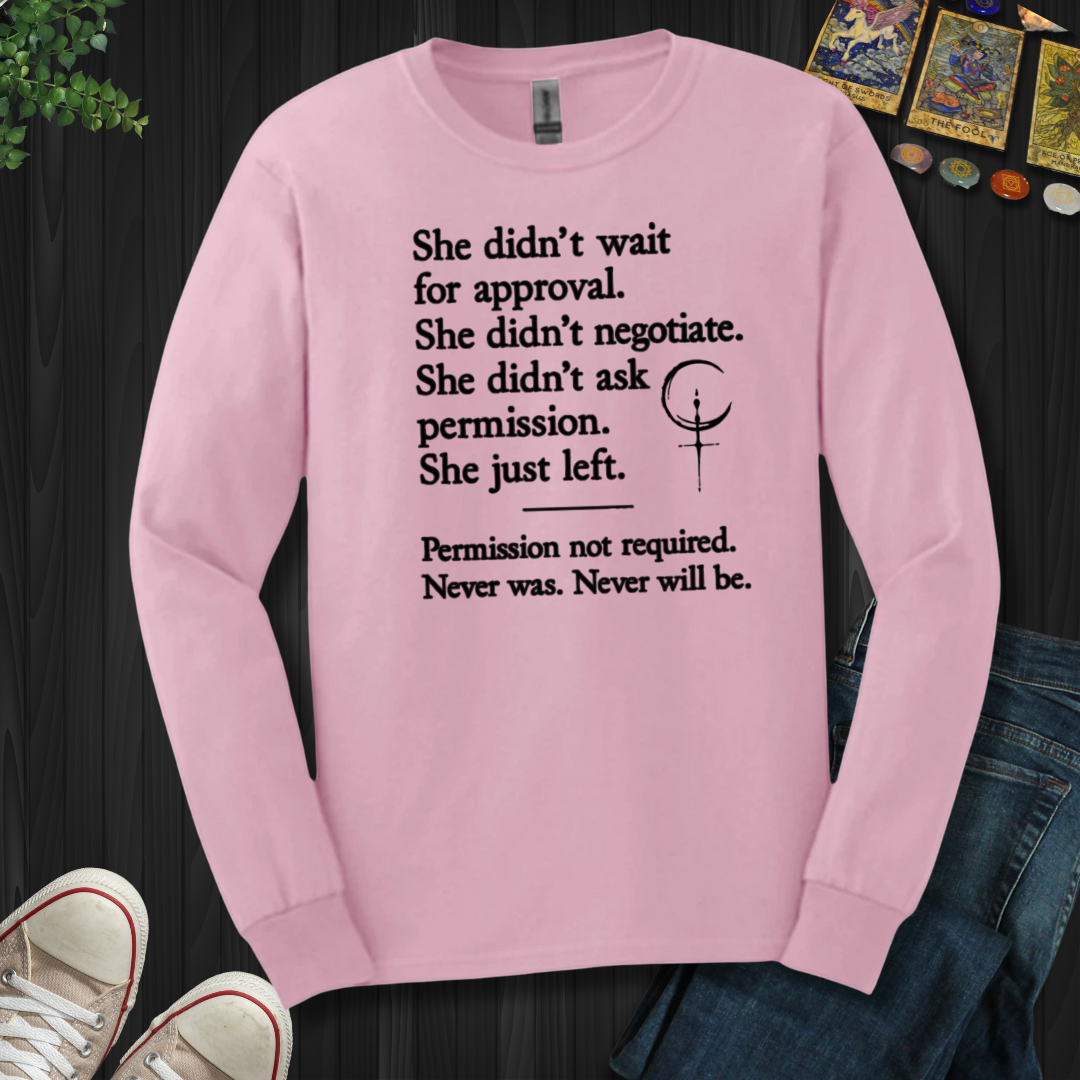 Permission Not Required Long Sleeve Tee