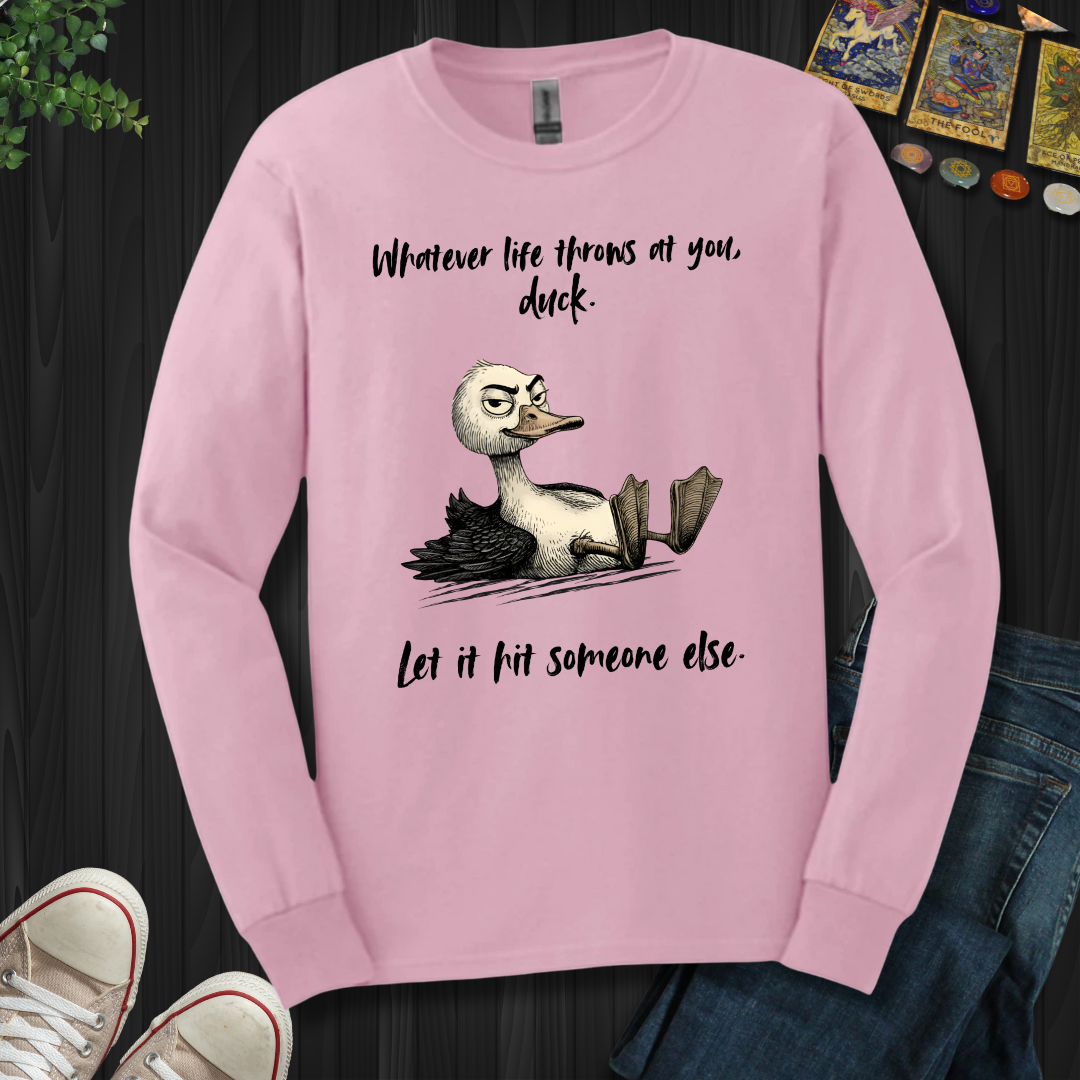 Whatever Life Throws Long Sleeve Tee