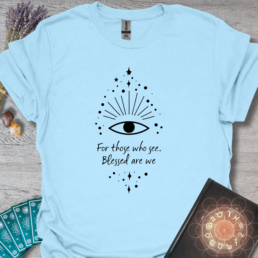 See Blessings T-Shirt