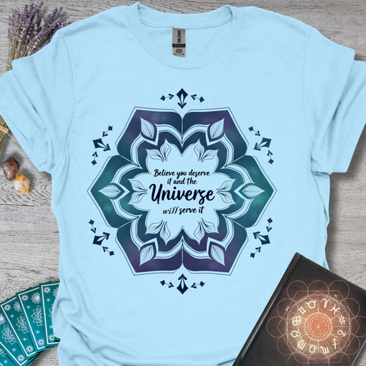 Universally Deserving T-Shirt