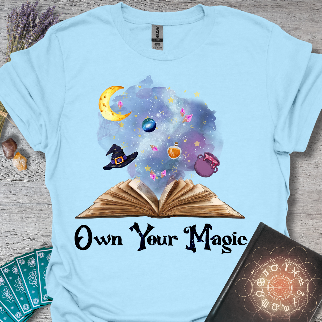Own Your Magic T-Shirt