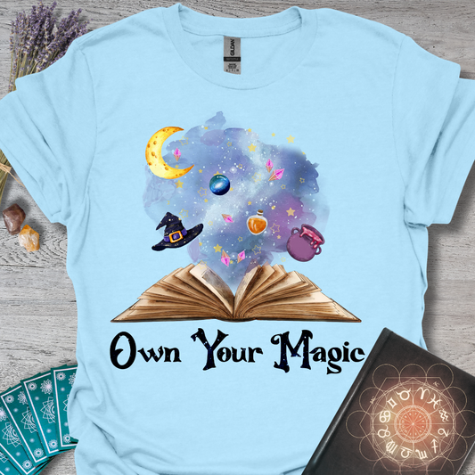 Own Your Magic T-Shirt