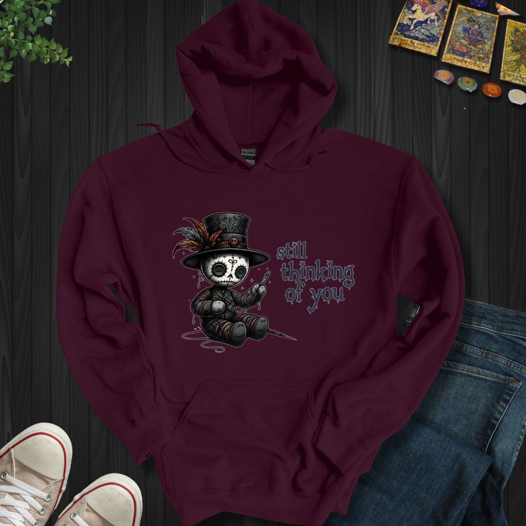 Still Thinking Of You Voodoo Hooded Sweatshirt