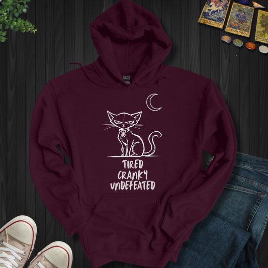 Tired Cranky Undefeated Hooded Sweatshirt