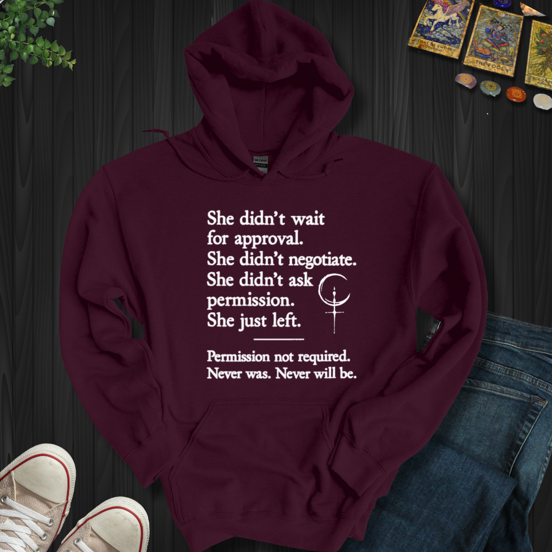 Permission Not Required Hooded Sweatshirt