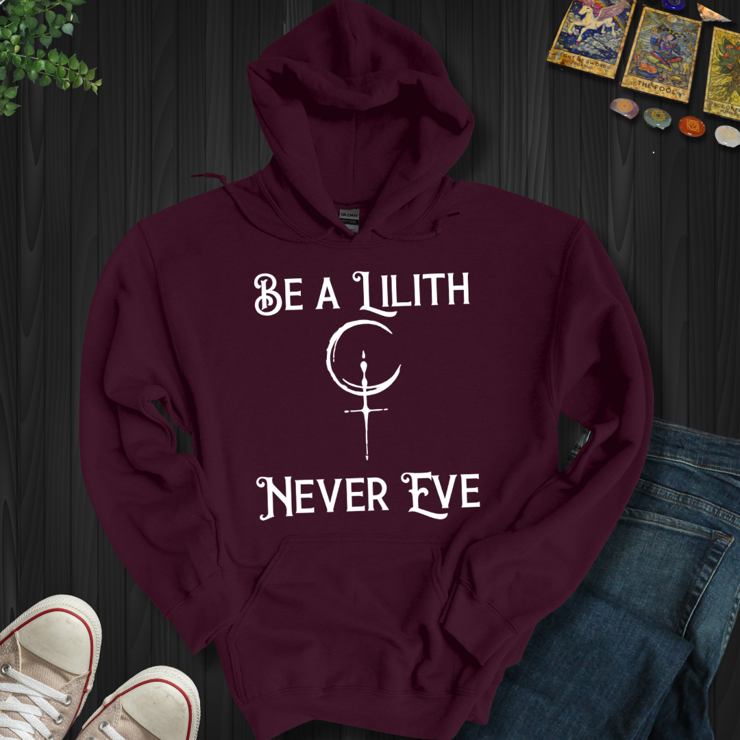 Fearless and Free Like Lilith Hooded Sweatshirt