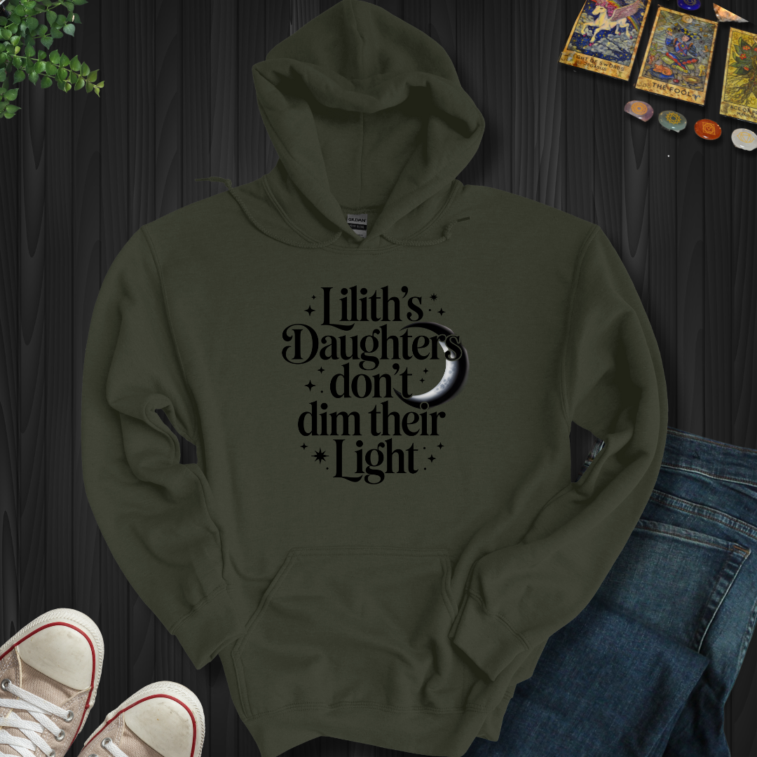 Lilith’s Daughter Doesn’t Dim Her Light Hooded Sweatshirt