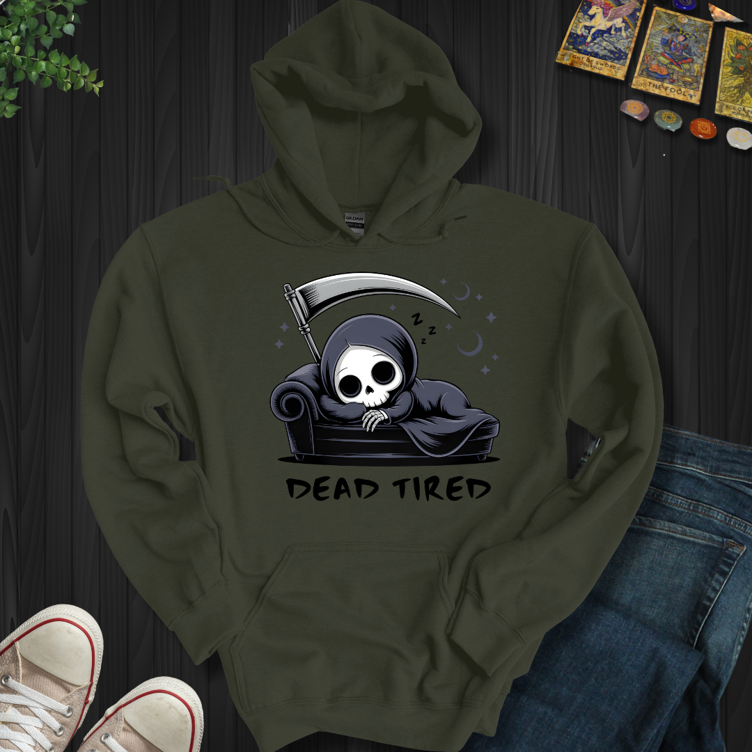 Dead Tired Hooded Sweatshirt