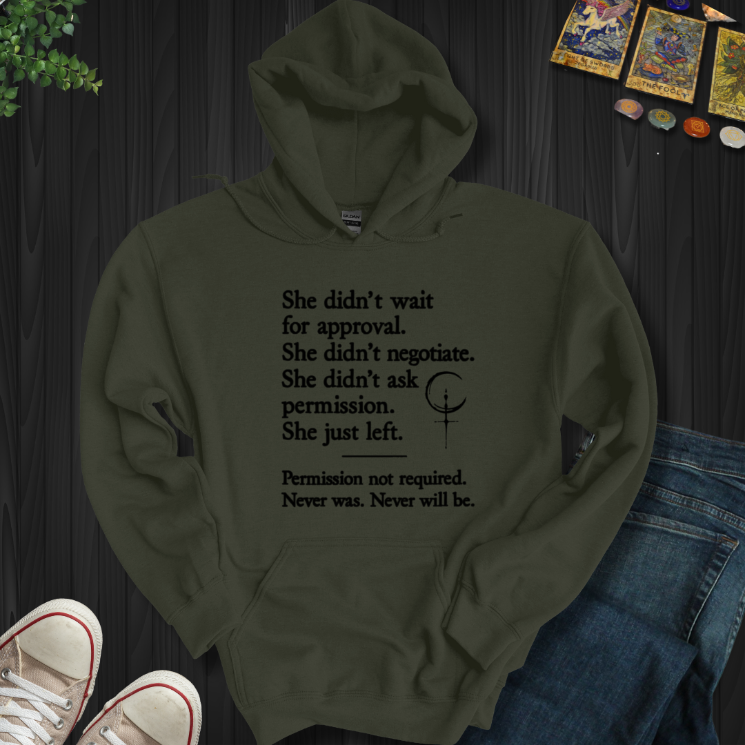 Permission Not Required Hooded Sweatshirt