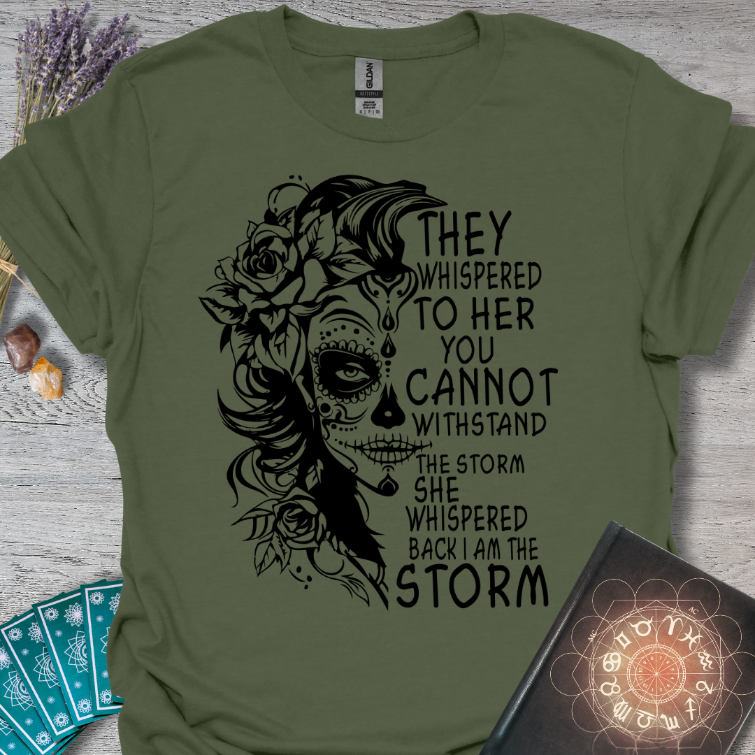 Whispered Back I Am The Storm T-Shirt