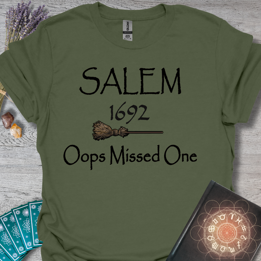 Salem-Oops Missed One T-Shirt