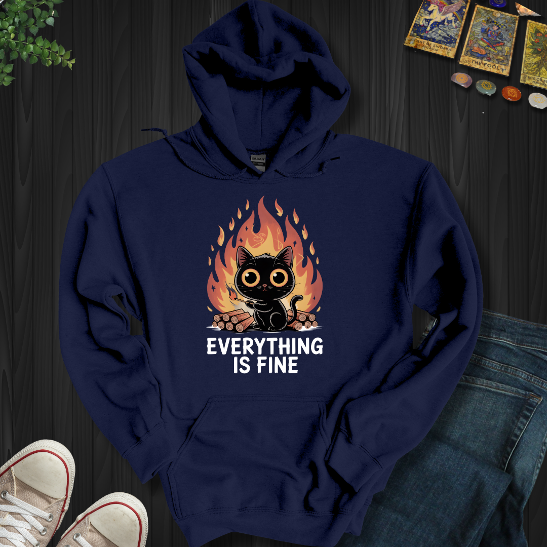Everything Is Fine Hooded Sweatshirt