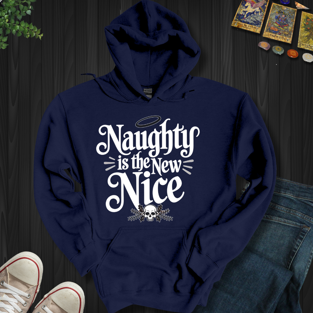 Naughty Is the New Nice Hooded Sweatshirt