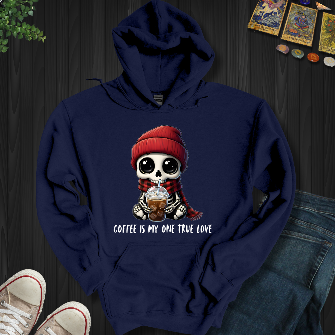 Coffee Is My One True Love Hooded Sweatshirt