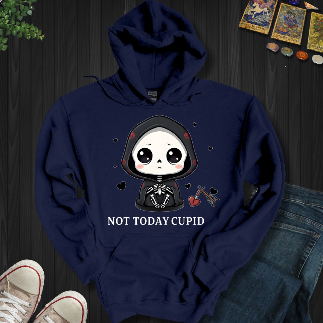 Not Today Cupid Hooded Sweatshirt
