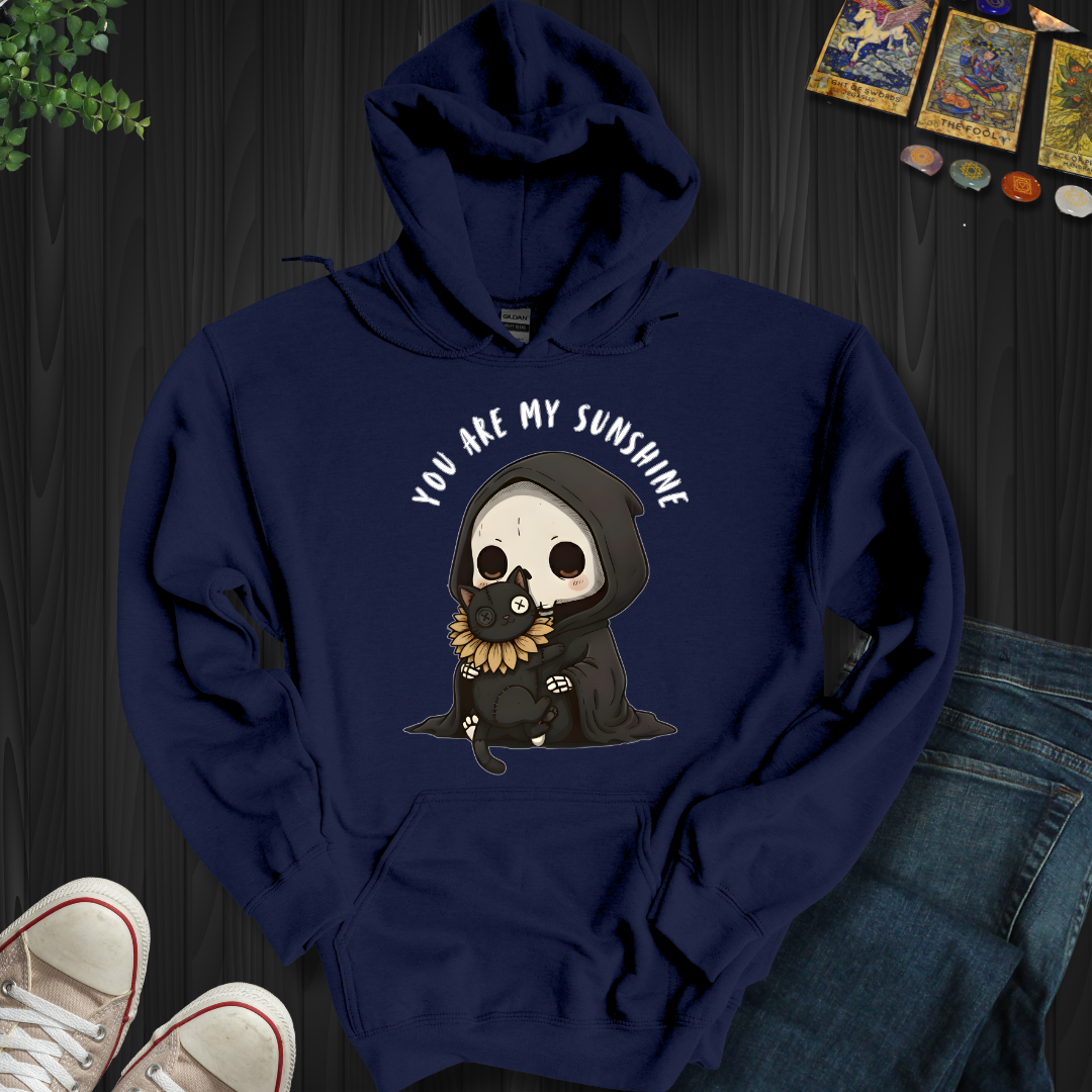 You Are My Sunshine Hooded Sweatshirt
