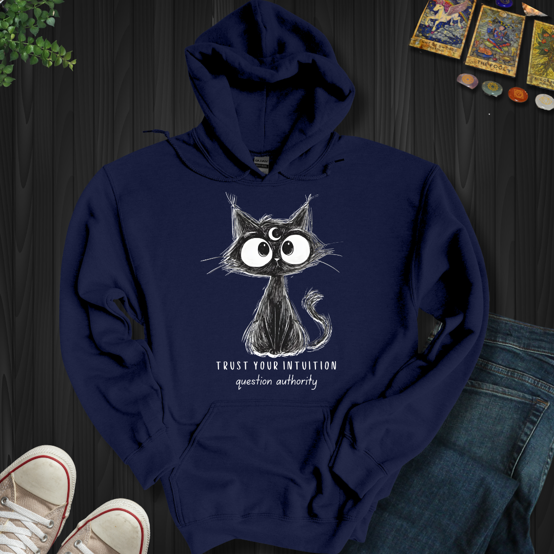 Trust Your Intuition Hooded Sweatshirt