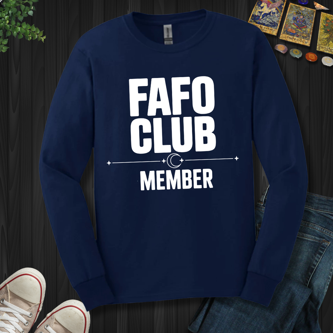 FAFO Club Member Long Sleeve