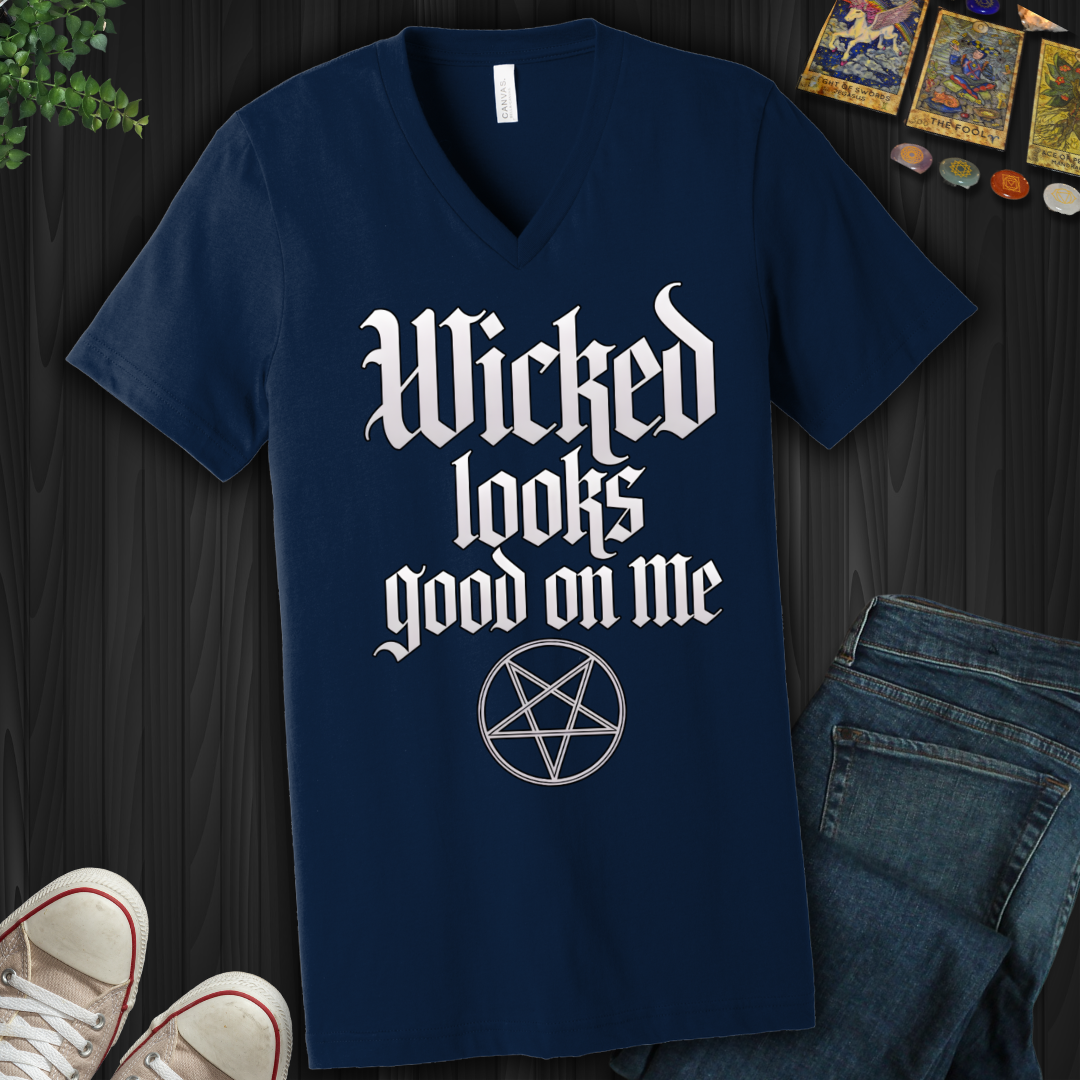 Wicked Looks Good on Me V-Neck Tee