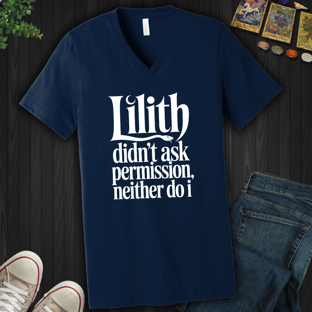 Lilith Didn't Ask Permission V-Neck Tee