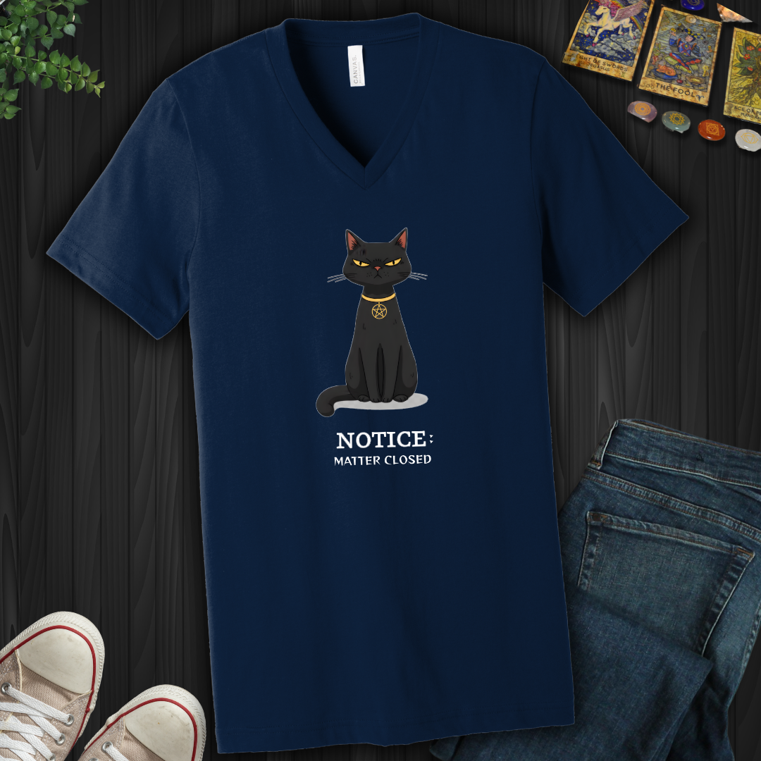 Notice: Matter Closed V-Neck Tee
