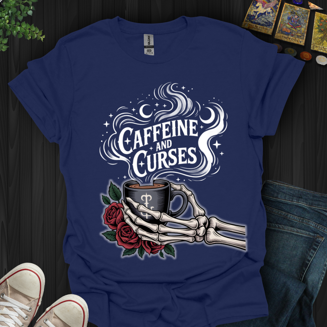 Caffeine and Curses T-Shirt