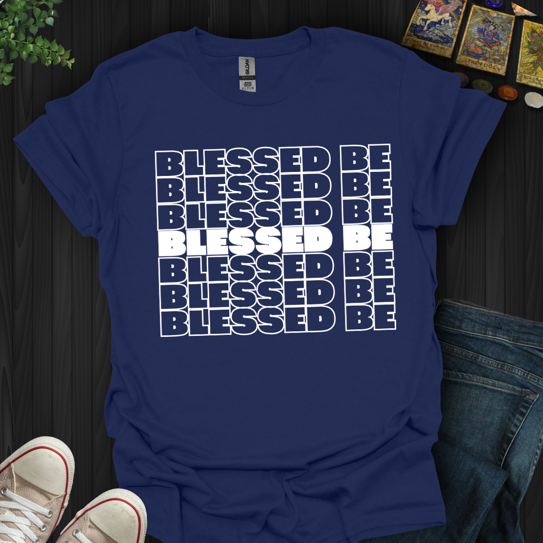 Blessed Be (white) T-Shirt