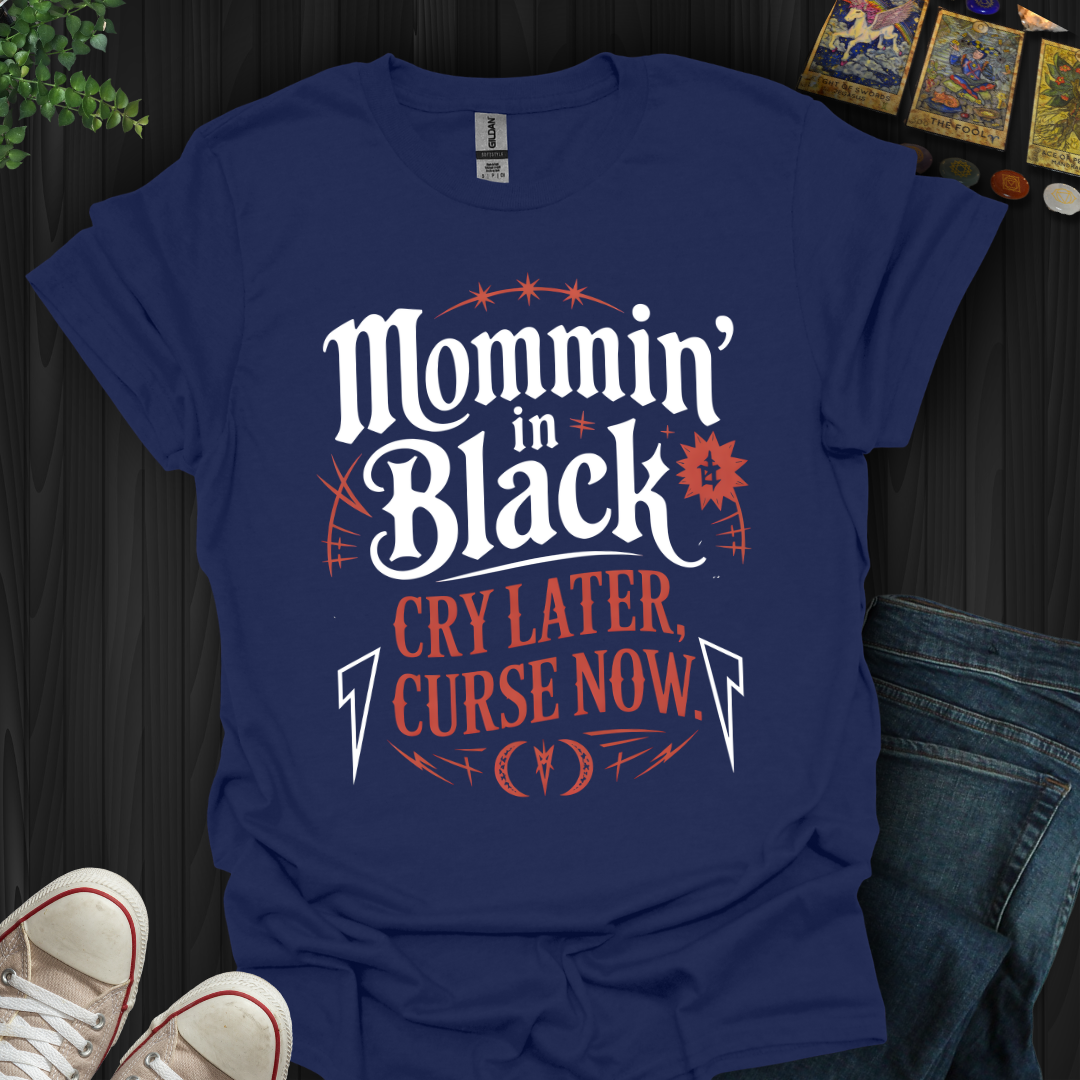 Mommin' in Black T-Shirt