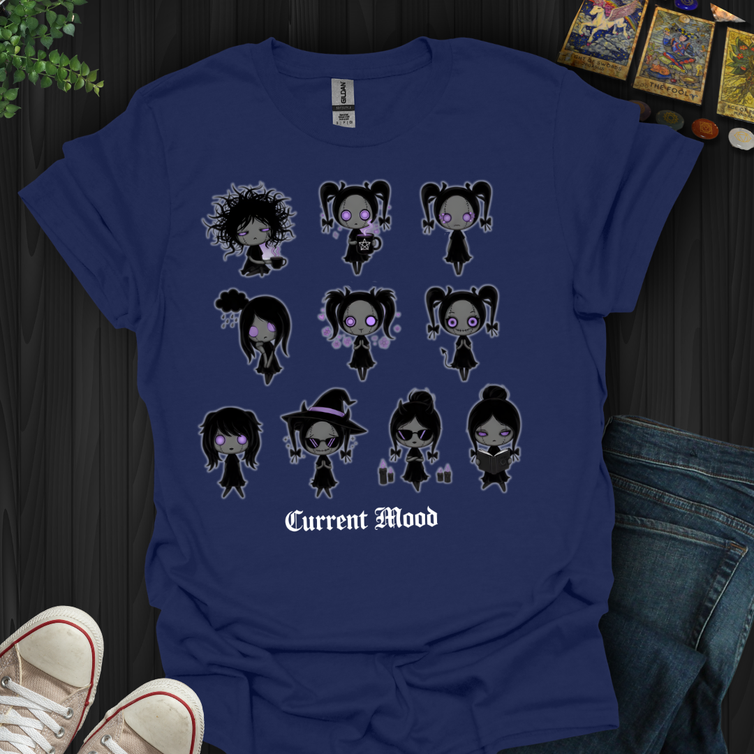 Current Mood: All of the Above T-Shirt