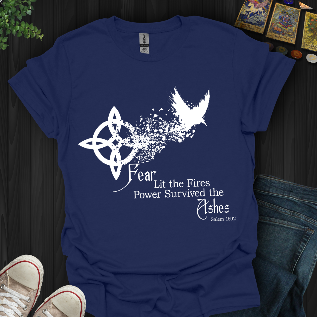 Power Survived the Ashes T-Shirt