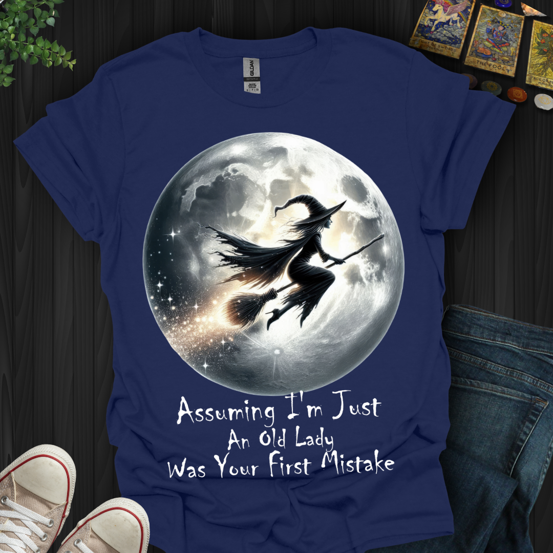 Assuming I'm Old Lady T-Shirt
