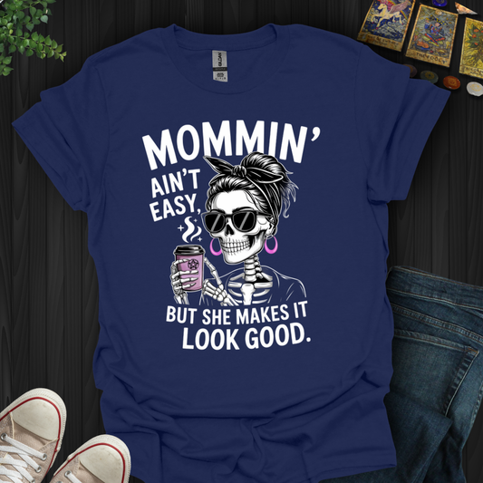 Mommin' In Style T-Shirt
