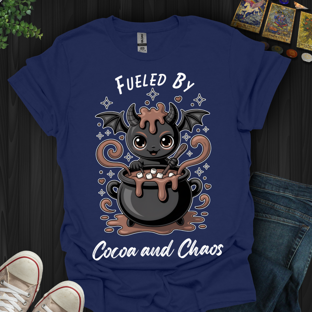 Fueled by Cocoa and Chaos T-Shirt