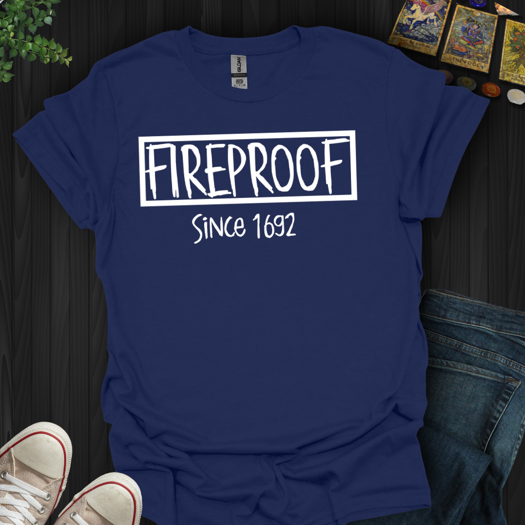 Fireproof  T-Shirt