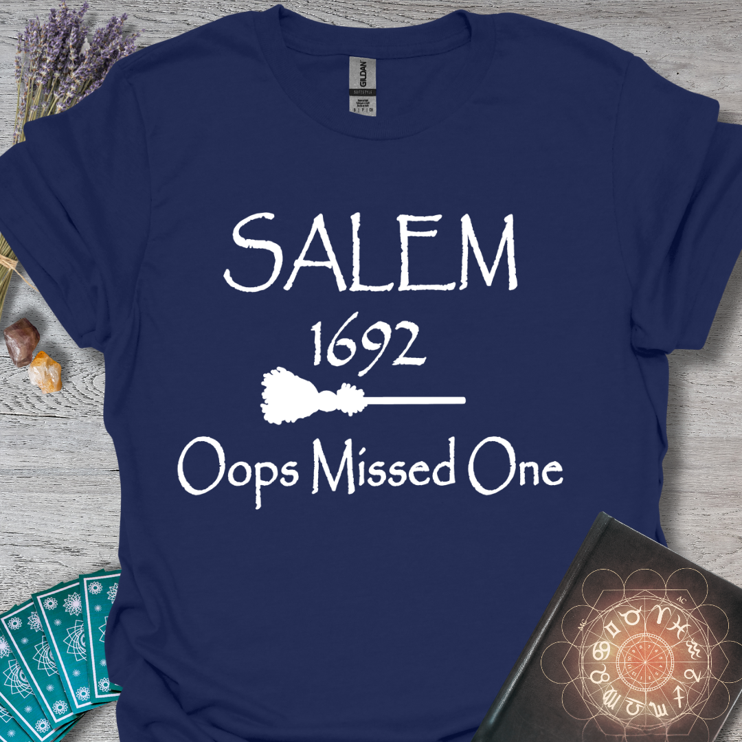 Oops Missed One Salem T-Shirt