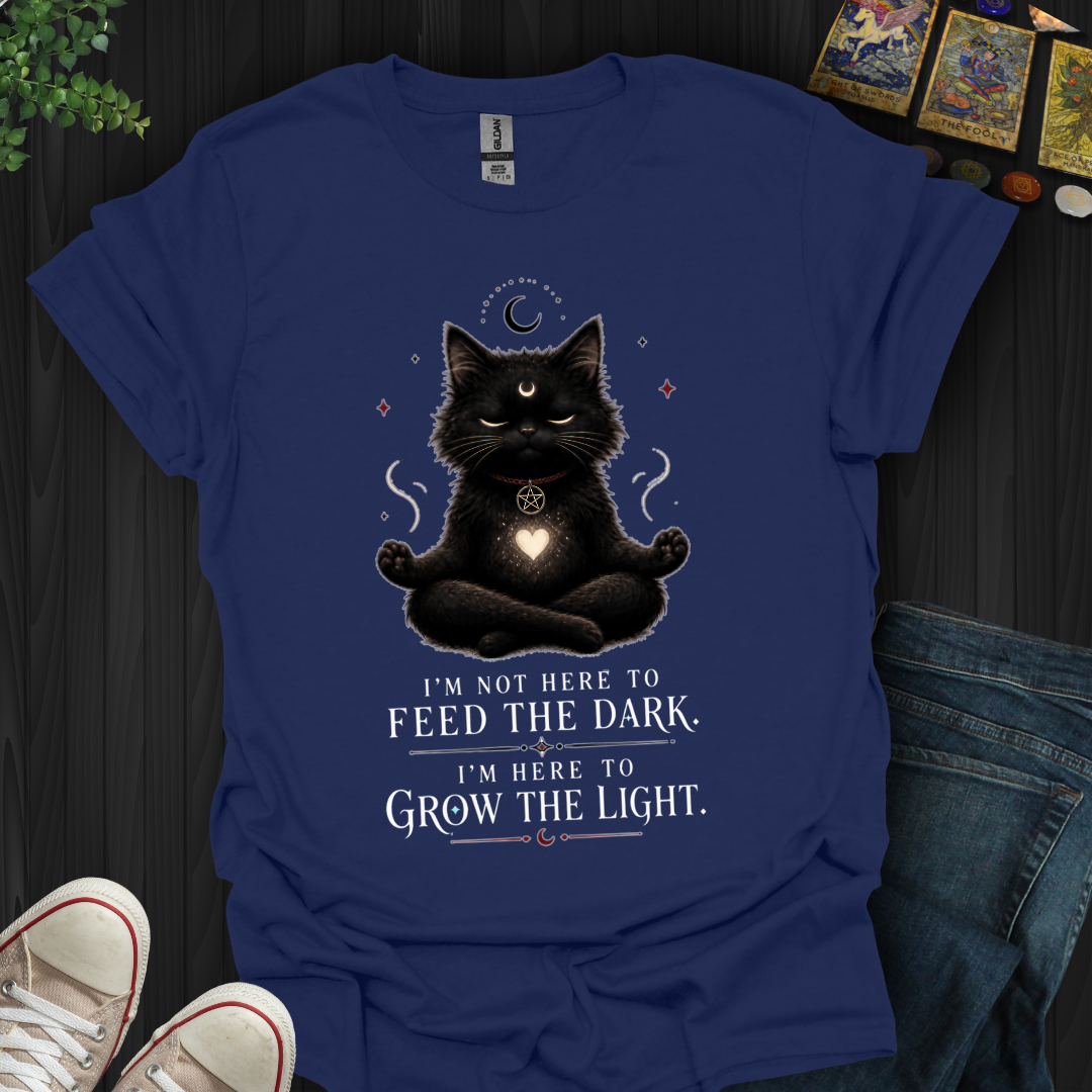 Not Here To Feed The Dark T-Shirt