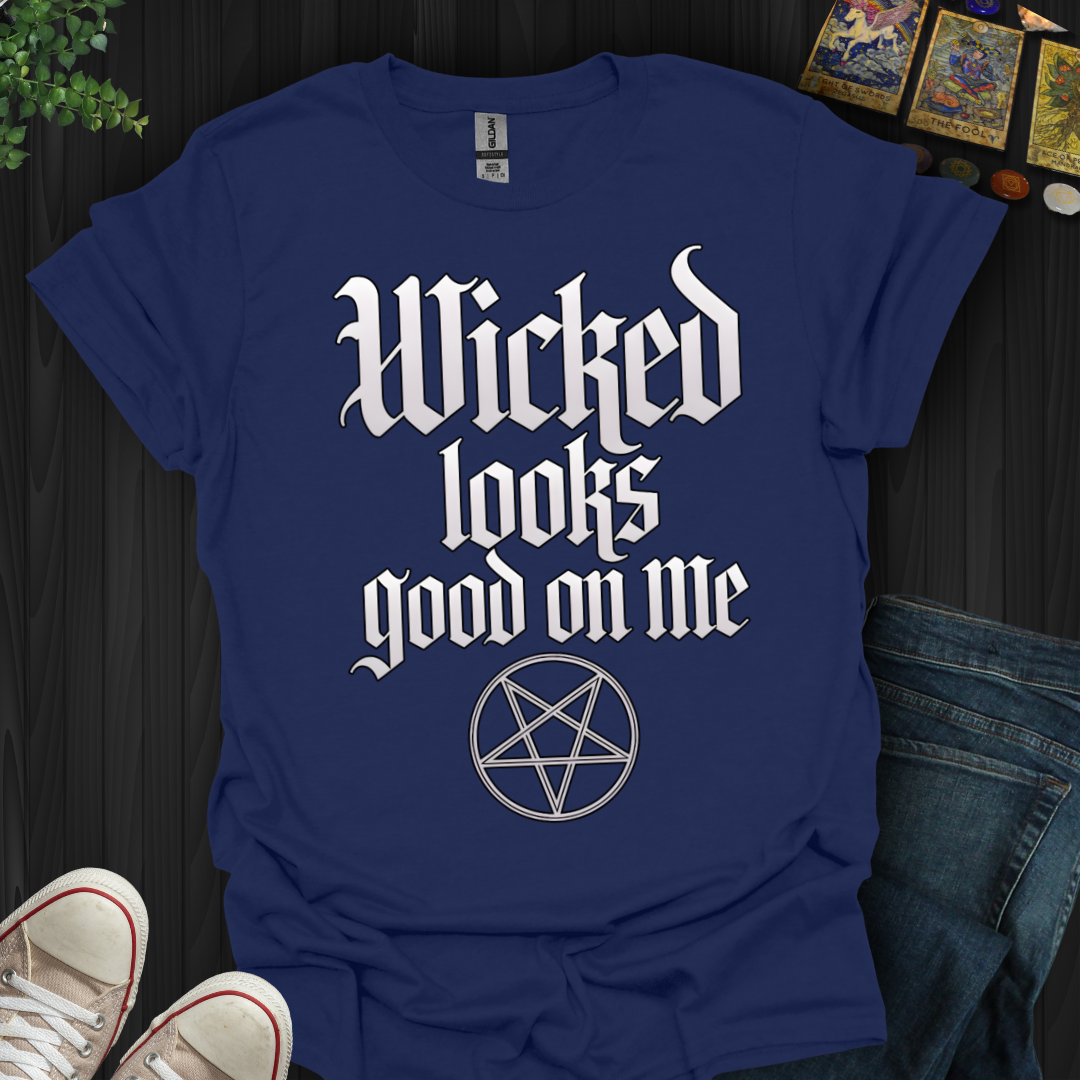 Wicked Looks Good on Me T-Shirt