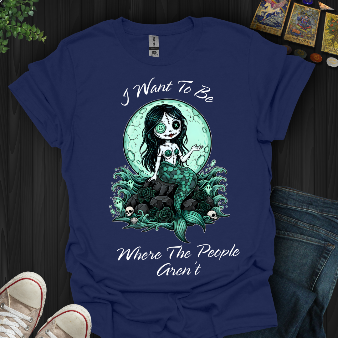 Where The People Aren’t T-Shirt