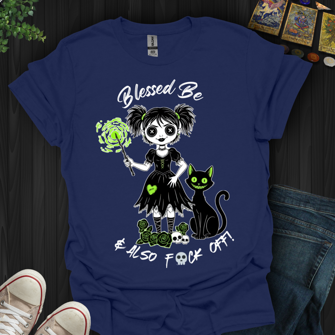 Blessed Be And F- Off  T-Shirt