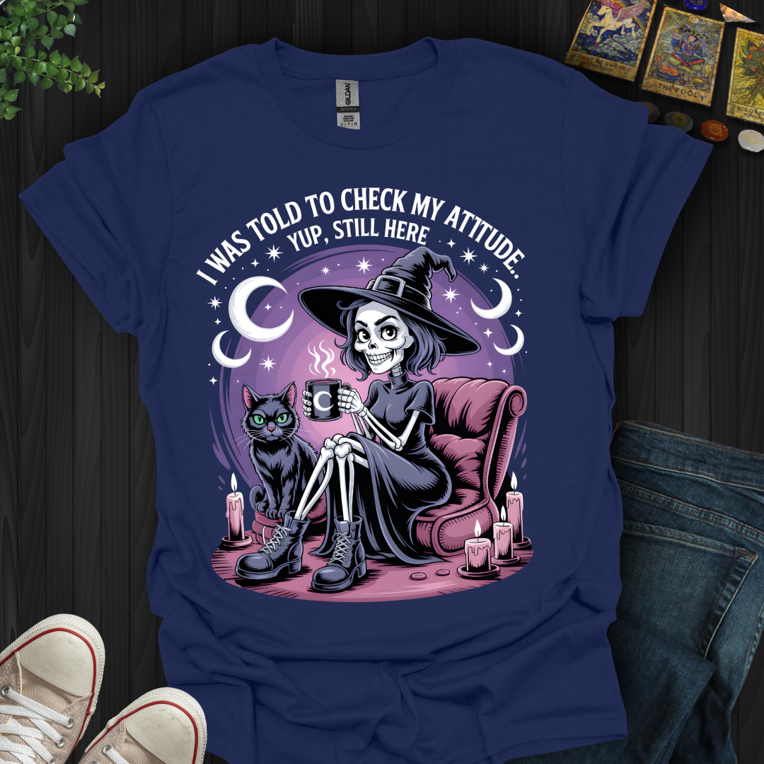 Still Got That Skeleton Sass  T-Shirt