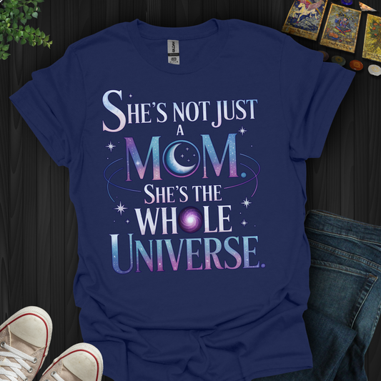 She's The Universe T-Shirt