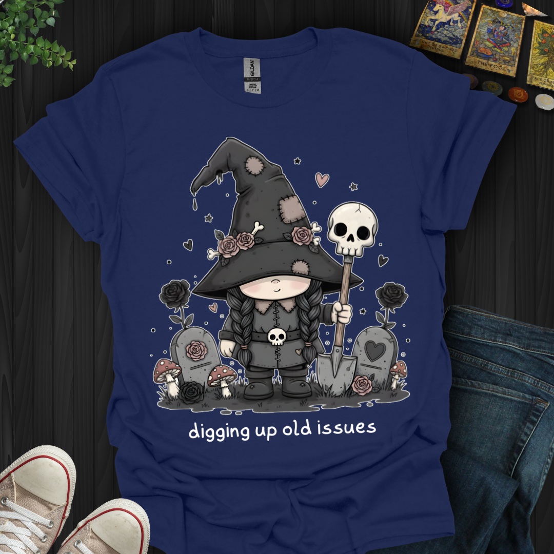 Digging Up Old Issues T-Shirt