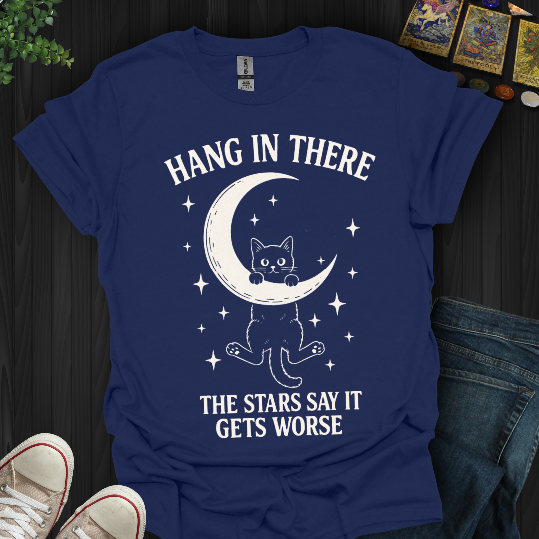 The Stars Say It Gets Worse T-Shirt