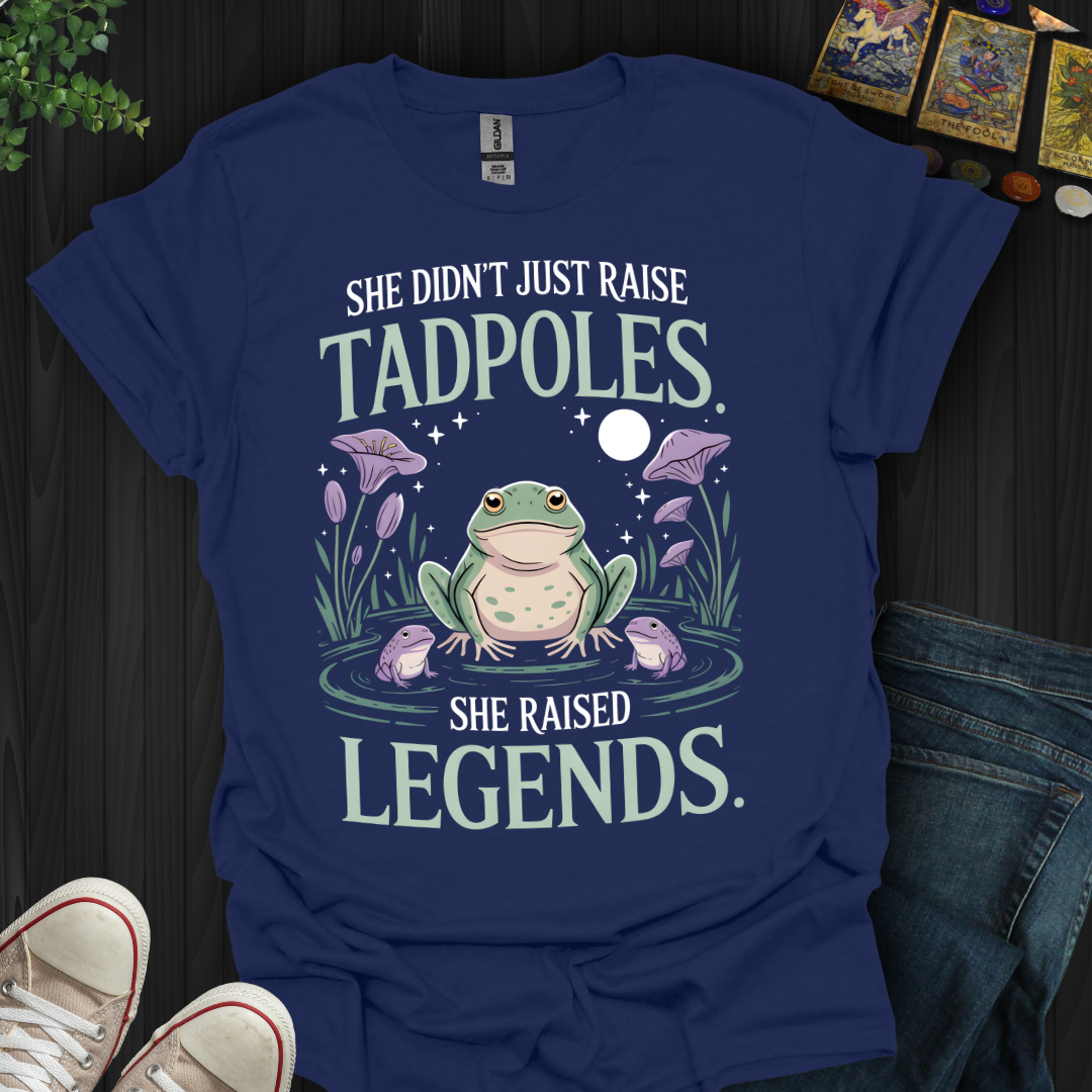 Tadpoles to Legends T-Shirt
