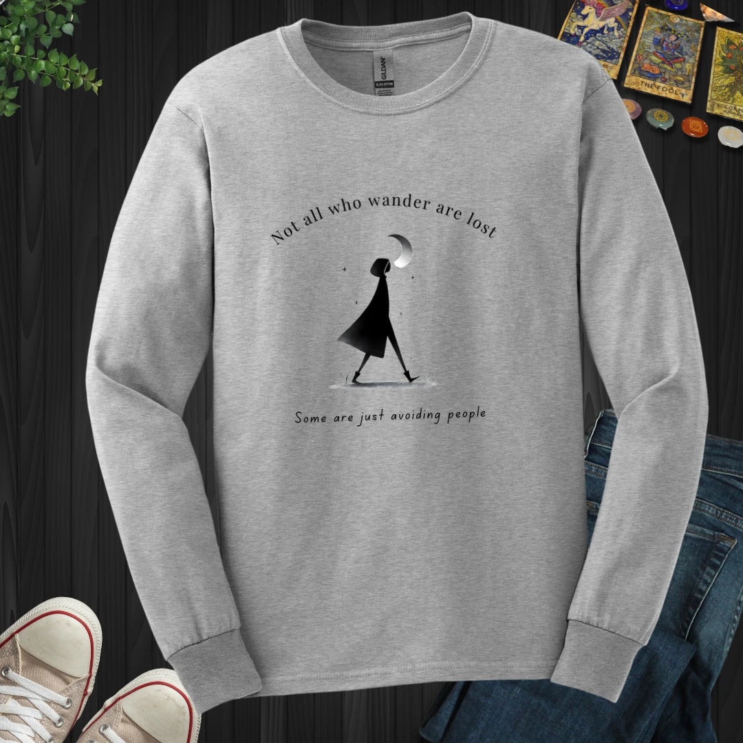 Not All Who Wander Long Sleeve
