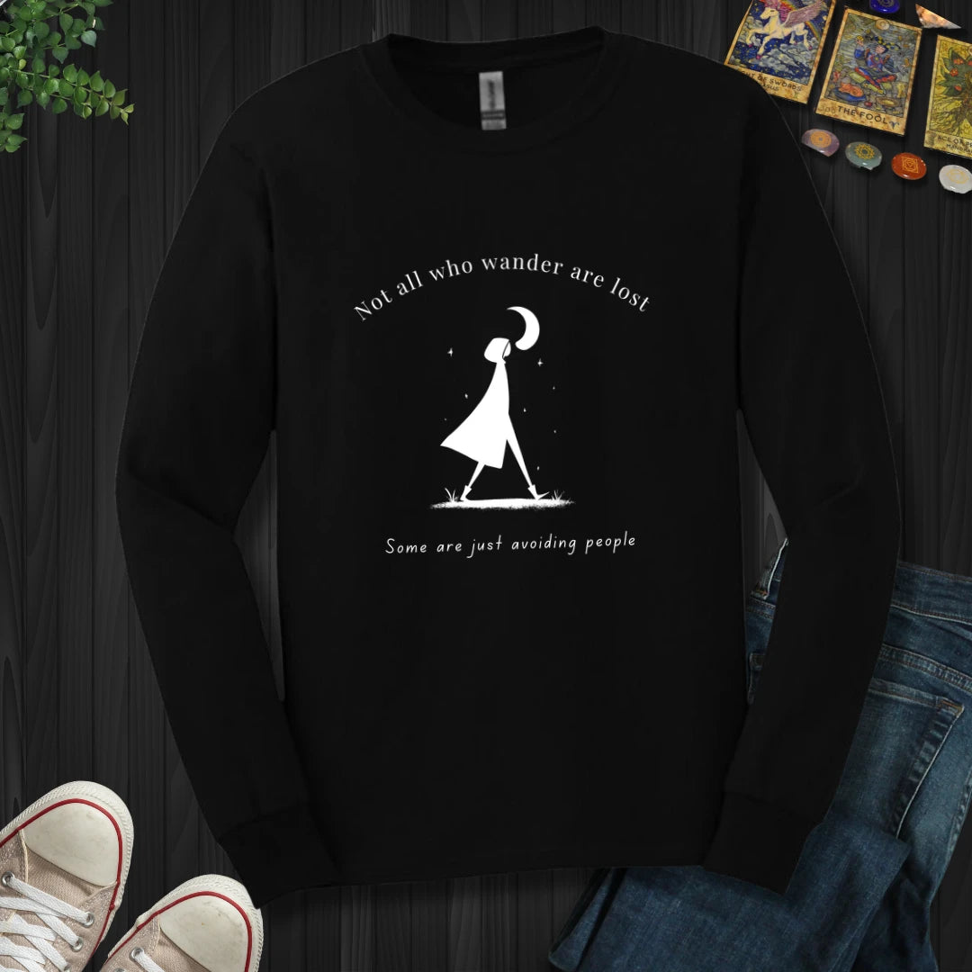 Not All Who Wander Long Sleeve