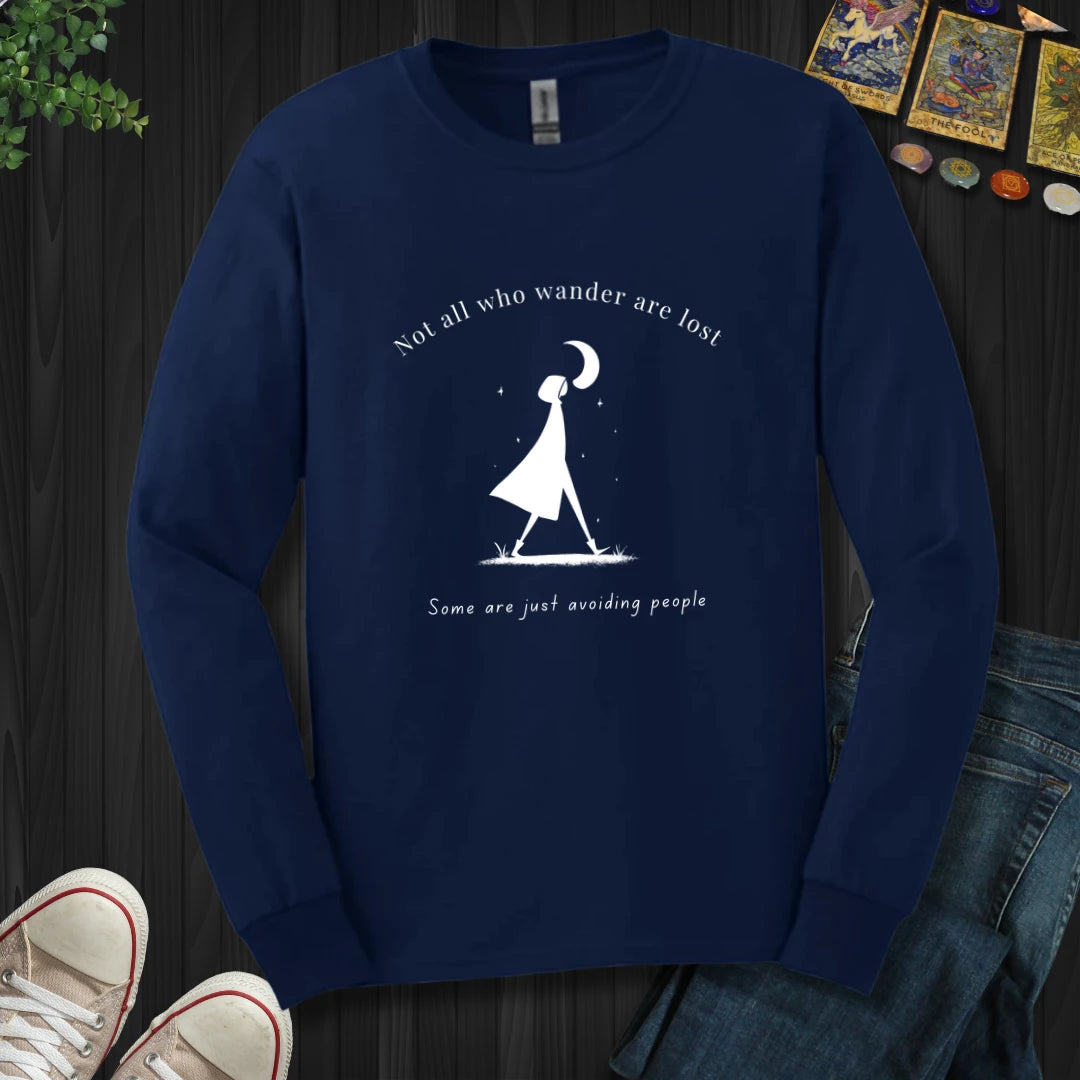 Not All Who Wander Long Sleeve