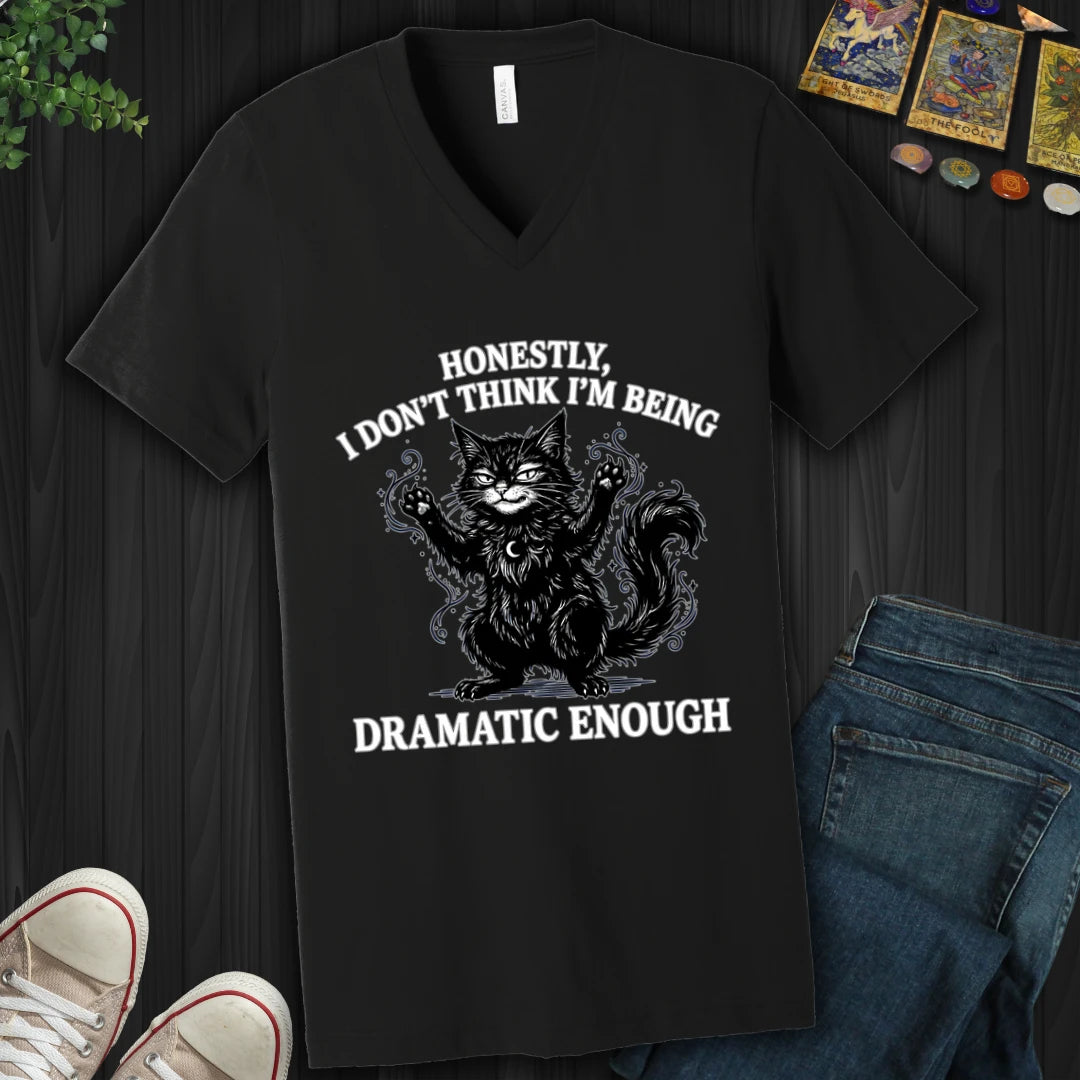 Not Being Dramatic Enough V-Neck