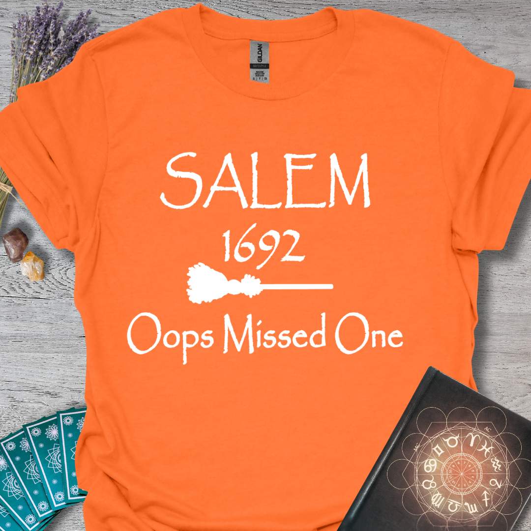 Oops Missed One Salem T-Shirt